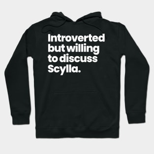 Introverted but willing to discuss Scylla - Motherland: Fort Salem Hoodie